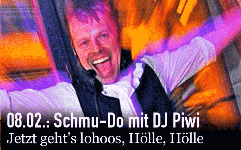 Schmu-Do mit DJ Piwi