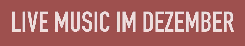 Live Music im Dezember