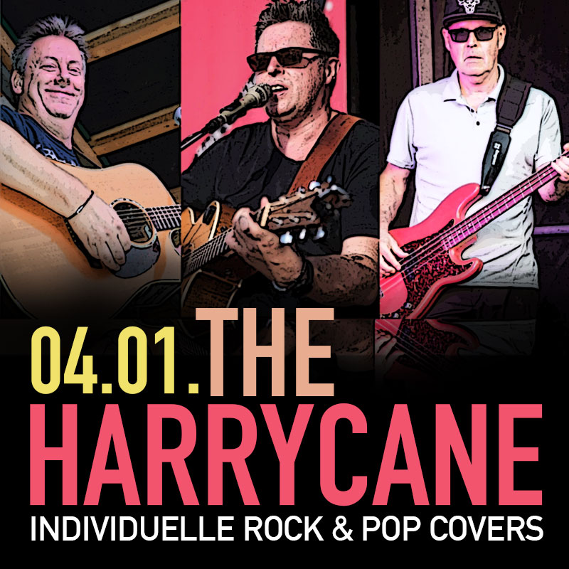 04.01. THE HARRYCANE-INDIVIDUELLE ROCK & POP COVERS