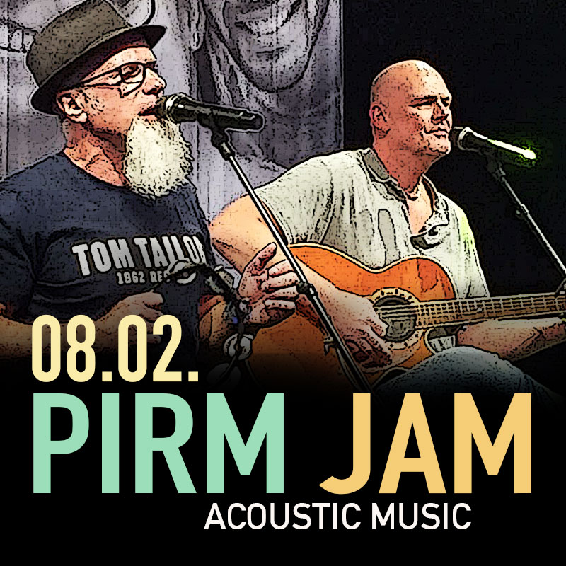 08.02. - PIRM JAM - ACCOUSTIC MUSIC